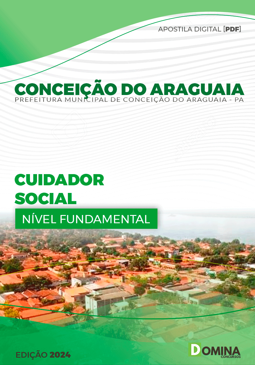 Apostila Prefeitura Conceição do Araguaia PA 2024 Cuidador Social Apostila Prefeitura Conceição do Araguaia PA 2024 Cuidador Social