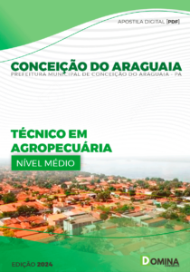 Apostila Prefeitura Conceição do Araguaia PA 2024 Técnico Em Agropecuária