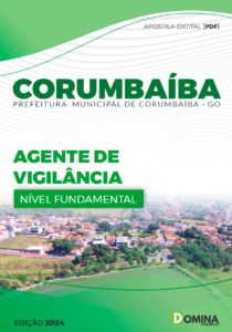 Apostila Prefeitura Corumbaíba GO 2024 Agente De Vigilância