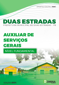 Apostila Prefeitura Duas Estradas PB 2024 Auxiliar Serviço Gerais