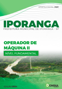 Apostila Prefeitura Iporanga SP 2024 Operador de Máquina II