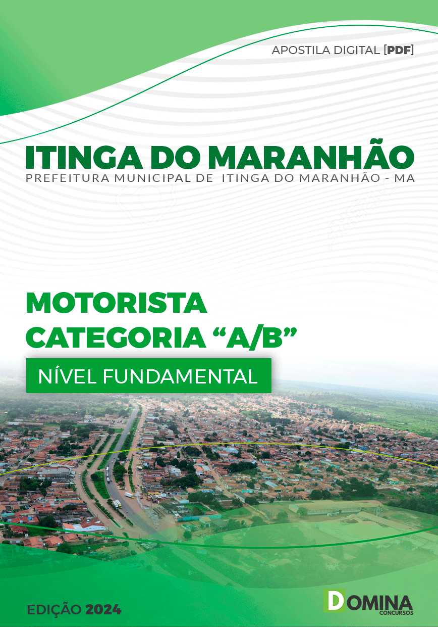 Apostila Prefeitura Itinga do Maranhão MA 2024 Motorista Categoria AB Apostila Prefeitura Itinga do Maranhão MA 2024 Motorista Categoria AB