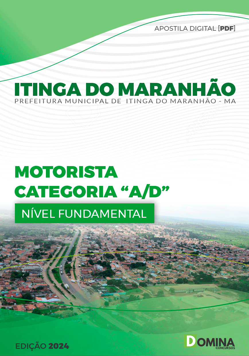 Apostila Prefeitura Itinga do Maranhão MA 2024 Motorista Categoria AD Apostila Prefeitura Itinga do Maranhão MA 2024 Motorista Categoria AD