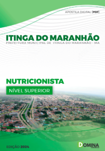 Apostila Prefeitura Itinga do Maranhão MA 2024 Nutricionista