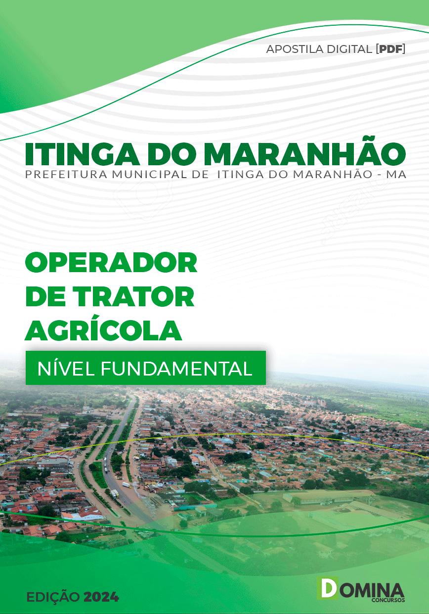 Apostila Prefeitura Itinga do Maranhão MA 2024 Operador de Trator Agrícola Apostila Prefeitura Itinga do Maranhão MA 2024 Operador de Trator Agrícola