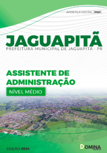 Apostila Prefeitura Jaguapitã PR 2024 Assistente De Administração