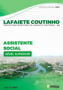 Apostila Prefeitura Lafaiete Coutinho BA 2024 Assistente Social