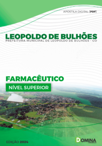 Apostila Prefeitura Leopoldo Bulhões GO 2024 Farmacêutico