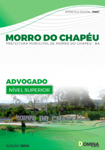 Apostila Prefeitura Morro Chapéu BA 2024 Advogado