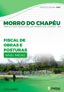 Apostila Prefeitura Morro Chapéu BA 2024 Fiscal Obras e Posturas