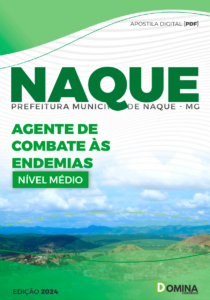 Apostila Prefeitura Naque MG 2024 Agente de Combate Endemias