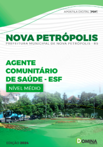 Apostila Prefeitura Nova Petrópolis RS 2024 Agente Comunitário De Saúde