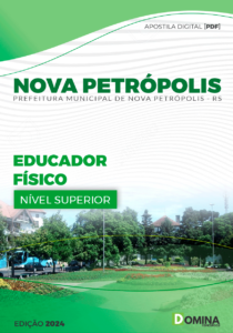 Apostila Prefeitura Nova Petrópolis RS 2024 Educador Físico