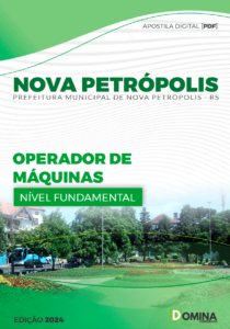 Apostila Prefeitura Nova Petrópolis RS 2024 Operador De Máquinas