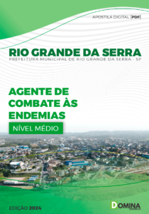 Apostila Prefeitura Rio Grande Da Serra SP 2024 Sup Agente Combate Endemias