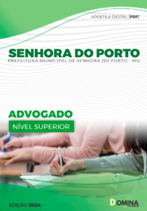 Apostila Prefeitura Senhora Porto MG 2024 Advogado