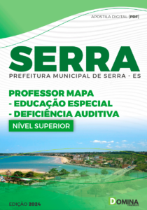 Apostila Prefeitura Serra ES 2024 Professor de Deficiência Auditiva