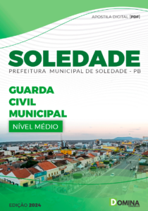 Apostila Prefeitura Soledade PB 2024 Guarda Civil Municipal