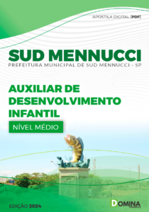 Apostila Prefeitura Sud Mennucci SP 2024 Auxiliar de Desenvolvimento Infantil