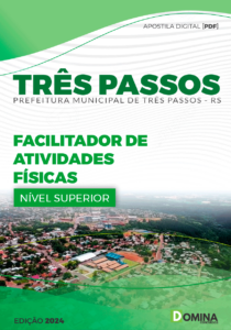 Apostila Prefeitura Três Passos RS 2024 Facilitador Ativ Física