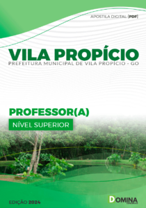 Apostila Prefeitura Vila Propício GO 2024 Professor