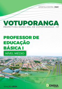 Apostila Prefeitura Votuporanga SP 2024 Professor De Educação Básica I