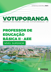 Apostila Prefeitura Votuporanga SP 2024 Professor De Educação Básica II AEE