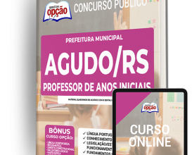 Apostila Prefeitura de Agudo – RS – Professor de Anos Iniciais