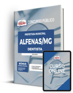 Apostila Prefeitura de Alfenas – MG – Dentista