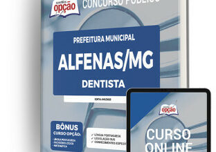 Apostila Prefeitura de Alfenas – MG – Dentista