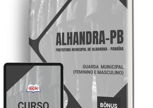 Apostila Prefeitura de Alhandra - PB 2024 - Guarda Municipal (Feminino e Masculino)