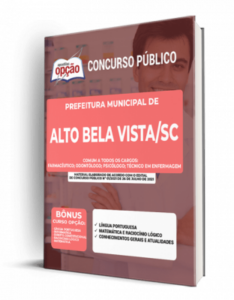 Apostila Prefeitura de Alto Bela Vista – SC – Comum a Todos os Cargos: Farmacêutico, Odontólogo, Psicólogo e Técnico em Enfermagem