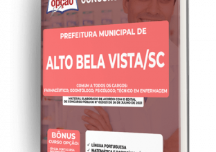 Apostila Prefeitura de Alto Bela Vista – SC – Comum a Todos os Cargos: Farmacêutico, Odontólogo, Psicólogo e Técnico em Enfermagem