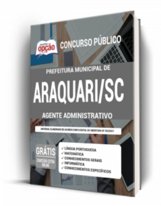 Apostila Prefeitura de Araquari – SC – Agente Administrativo