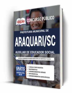 Apostila Prefeitura de Araquari – SC – Auxiliar de Educador Social