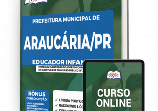 Apostila Prefeitura de Araucária – PR – Educador Infantil II