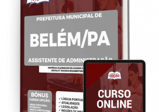 Apostila Prefeitura de Belém – PA – Assistente de Administração