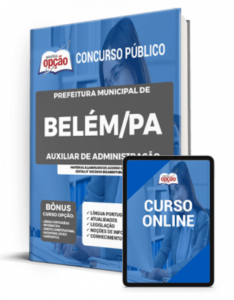 Apostila Prefeitura de Belém – PA – Auxiliar de Administração