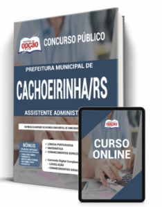 Apostila Prefeitura de Cachoeirinha – RS – Assistente Administrativo