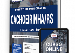 Apostila Prefeitura de Cachoeirinha – RS – Fiscal Sanitário