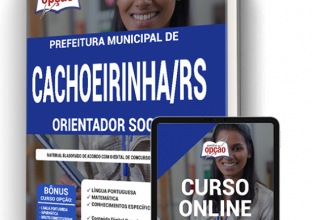 Apostila Prefeitura de Cachoeirinha – RS – Orientador Social