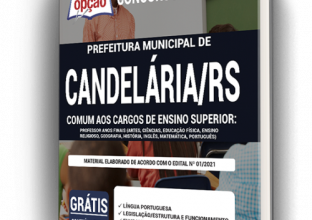 Apostila Prefeitura de Candelária - RS - Comum aos Cargos de Ensino Superior