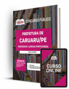 Apostila Prefeitura de Caruaru – PE – Professor II (Língua Portuguesa)