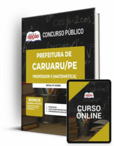 Apostila Prefeitura de Caruaru – PE – Professor II (Matemática)