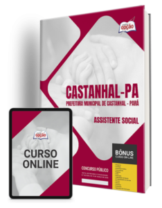 Apostila Prefeitura de Castanhal – PA 2024 – Assistente Social