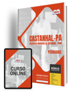 Apostila Prefeitura de Castanhal – PA 2024 – Pedagogo