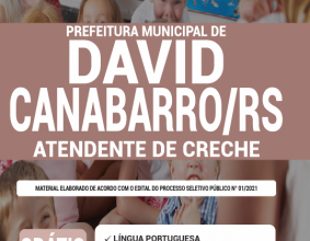 Apostila Prefeitura de David Canabarro – RS – Atendente de Creche