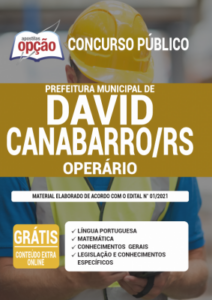 Apostila Prefeitura de David Canabarro – RS – Operário