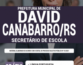 Apostila Prefeitura de David Canabarro – RS – Secretário de Escola