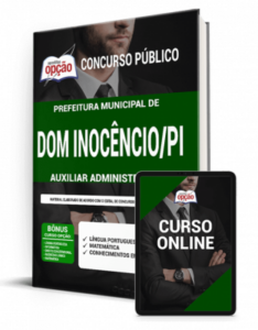 Apostila Prefeitura de Dom Inocêncio – PI – Auxiliar Administrativo